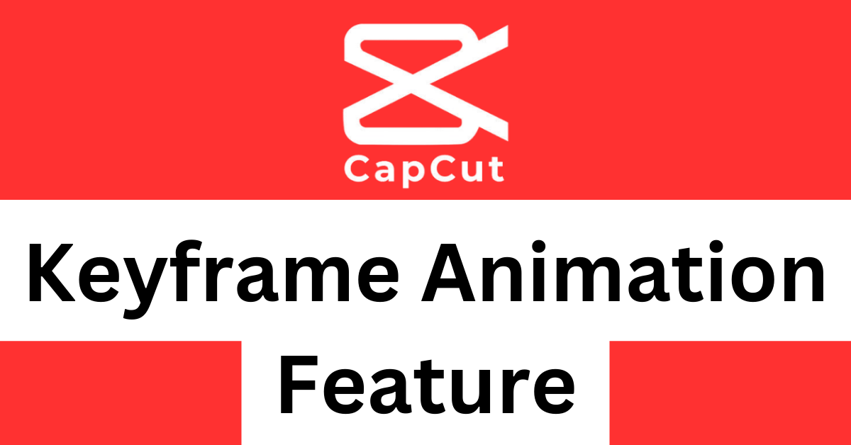 keyframe animation feature